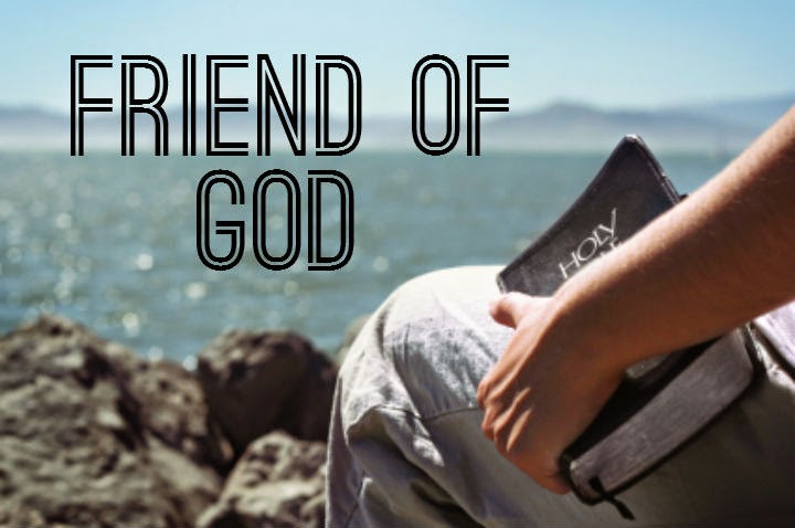 scripture that says i am a friend of god